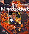 Paul Wouters, P. Wouters en H. Dijkman - Het Winterkookboek