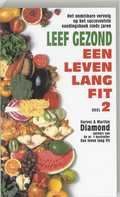 Harvey Diamond en H. Diamond - 2 Leef gezond - Een leven lang fit