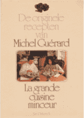 Guerard - Orginele recepten van michel guerard
