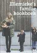 Tony Le Duc, Ellemieke Vermolen en Annelies Rutten - Ellemieke's familie kookboek