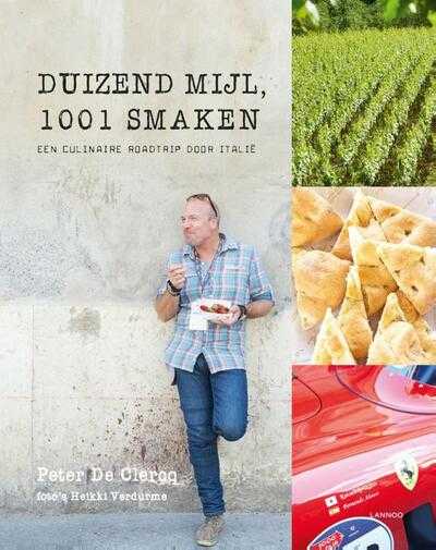 Peter De Clercq en Heikki Verdurme - Duizend mijl, 1001 smaken