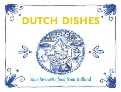 Janneke Dröge, BLOND en Femque van Geffen - Dutch dishes