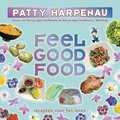 Patty Harpenau en P. Harpenau - Feel Good Food
