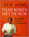 Ken Hom en K. Hom - Thais koken met de wok