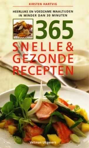 K. Hartvig en W. Lingwood - 365 snelle & gezonde recepten