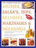 Christine France en C. France - Het complete boek met sausjes, salsa's, dips, relishes, marinades & dressings