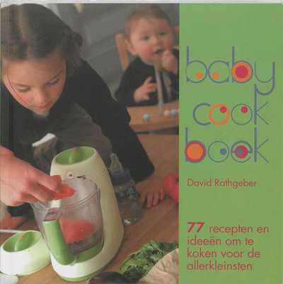 D. Rathgeber en L. Bonnet - Babycook boek