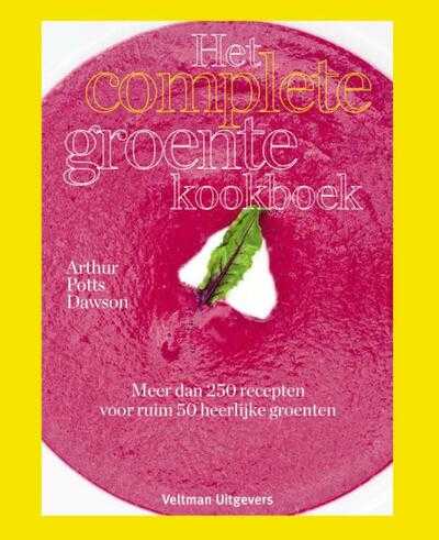 Arthur Potts-Dawson - Het complete groente kookboek