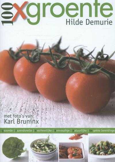 Hilde Demurie, Karl Bruninx en Cepheus Herne - 100 x groente