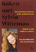 Sylvia Witteman - Koken met Sylvia Witteman