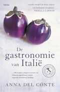 Anna Del Conte en A. Del Conte - Beknopte editie - De gastronomie van Italie