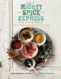 John Gregory-Smith - Het mighty spice express kookboek